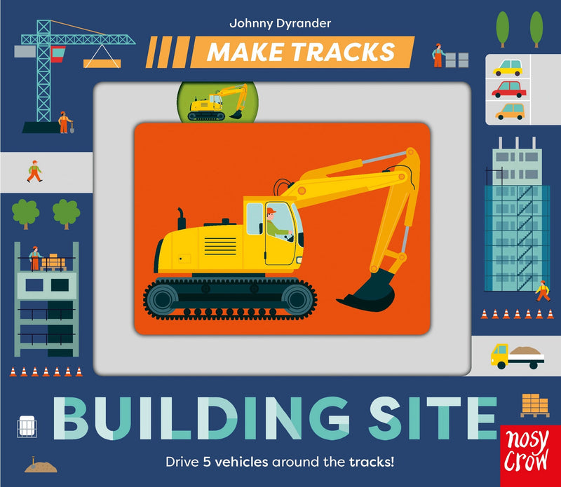 Make Tracks: Building Site - Children's Book – Storied Folk & Co.