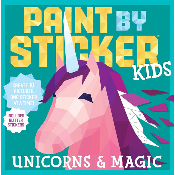 Paint By Sticker Kids: Unicorns & Magic