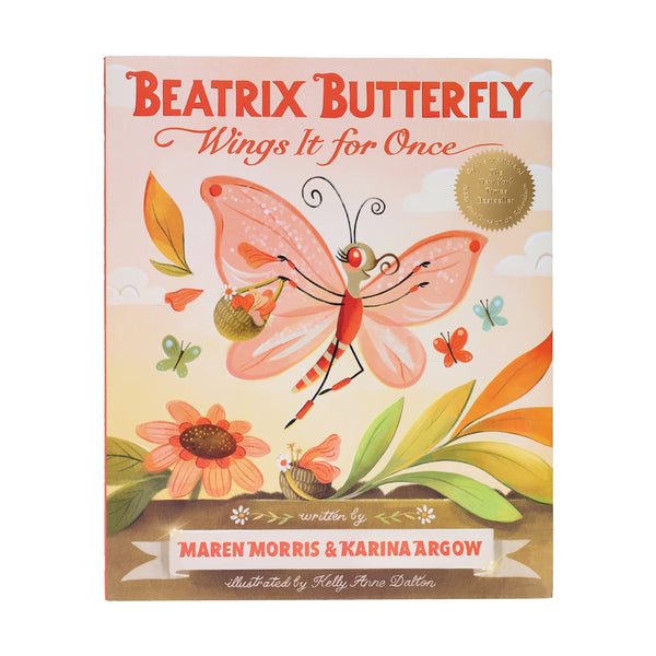 Beatrix Butterfly Wings It For Once Children's Book