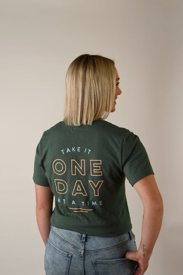 TAKE IT ONE DAY AT A TIME TEE IN PINE