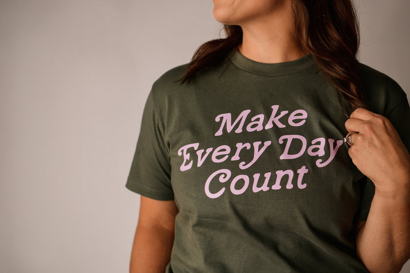 MAKE EVERYDAY COUNT TEE IN CYPRESS