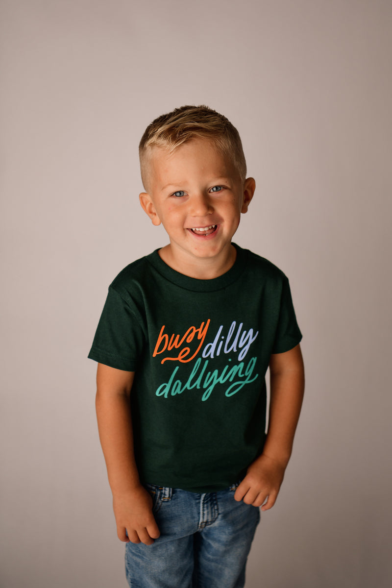 BUSY DILLY DALLYING KIDS' TEE | FOREST GREEN
