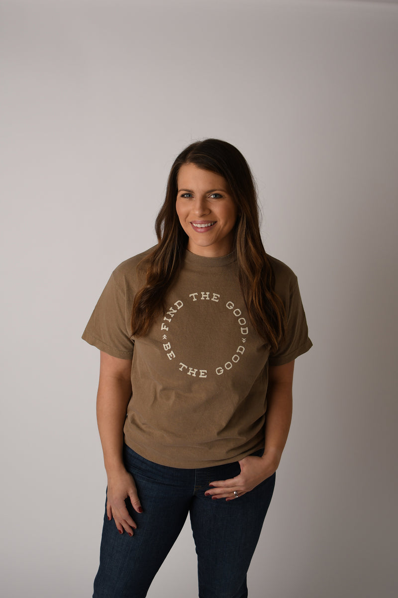 FIND THE GOOD. BE THE GOOD. TEE IN VINTAGE BROWN