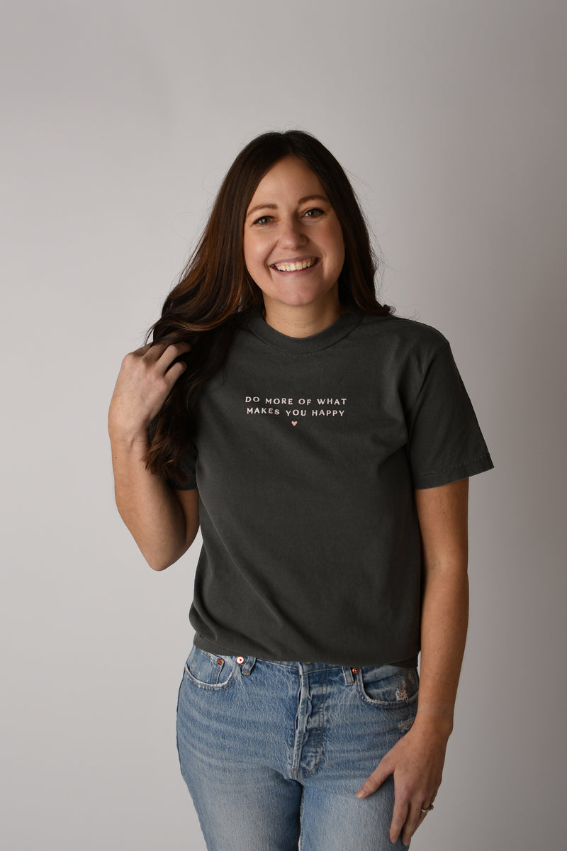 DO MORE OF WHAT MAKES YOU HAPPY TEE IN VINTAGE BLACK