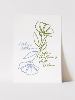 IT TAKES A LITTLE RAIN - ART PRINT