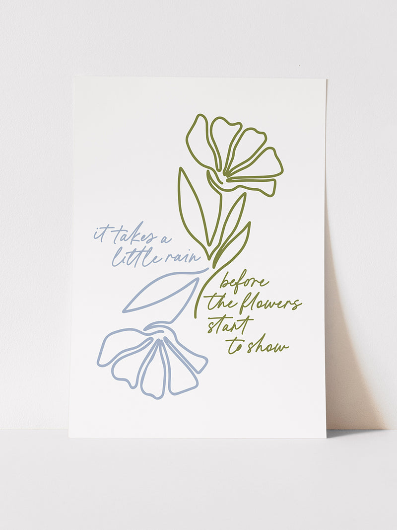 IT TAKES A LITTLE RAIN - ART PRINT