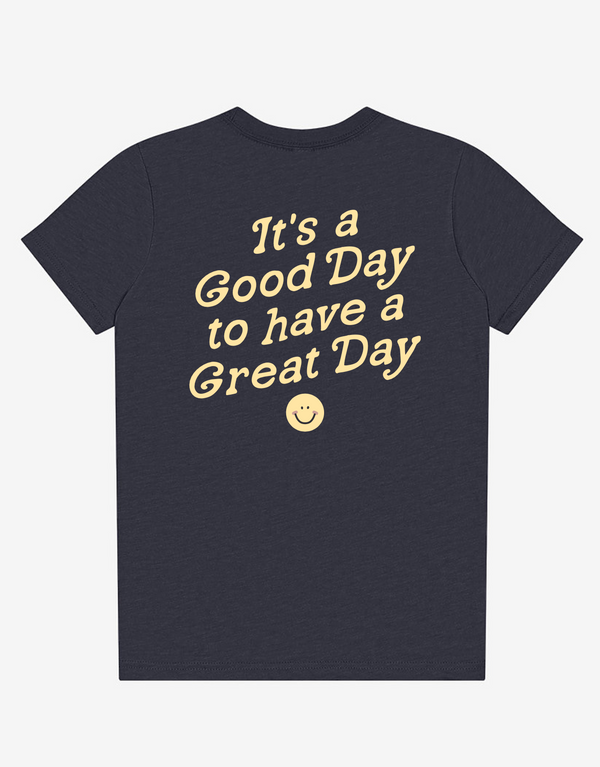 IT'S A GOOD DAY TO HAVE A GREAT DAY | HEATHER NAVY