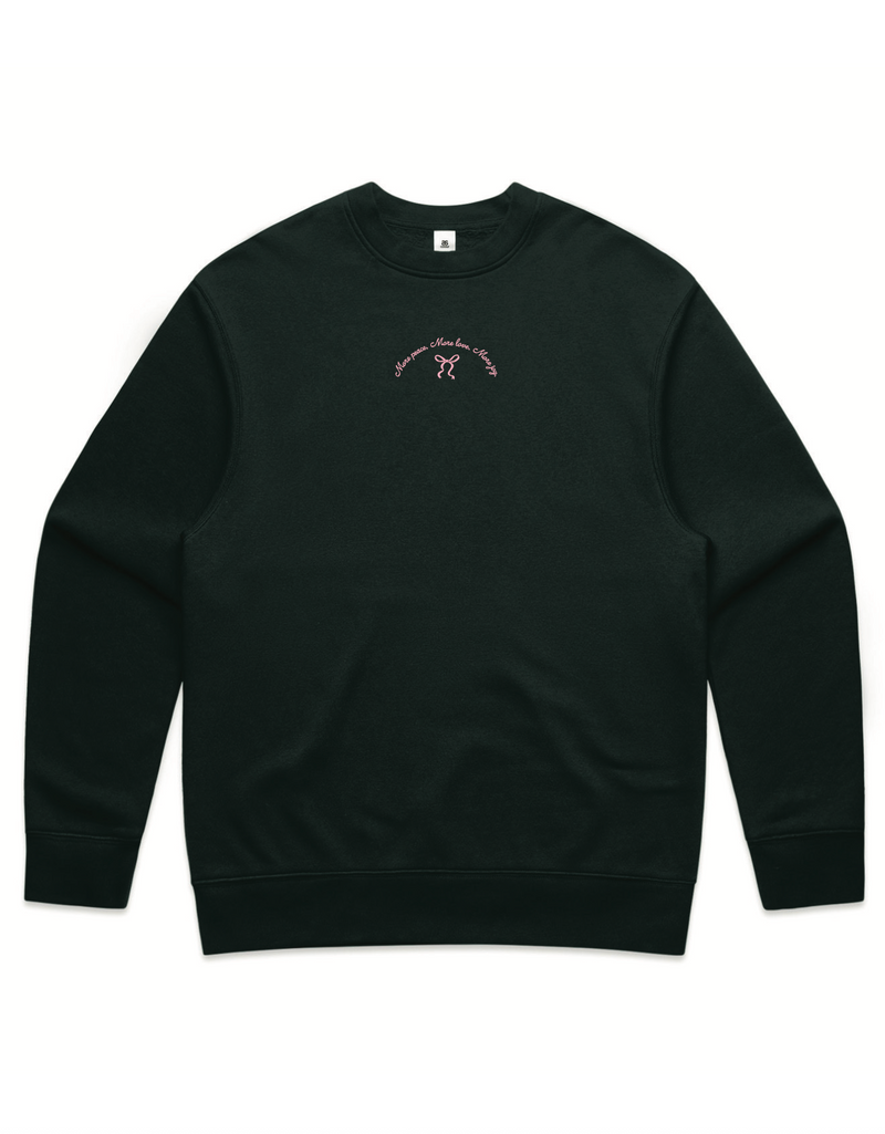 MORE PEACE MORE LOVE MORE JOY CREWNECK SWEATSHIRT | GREEN