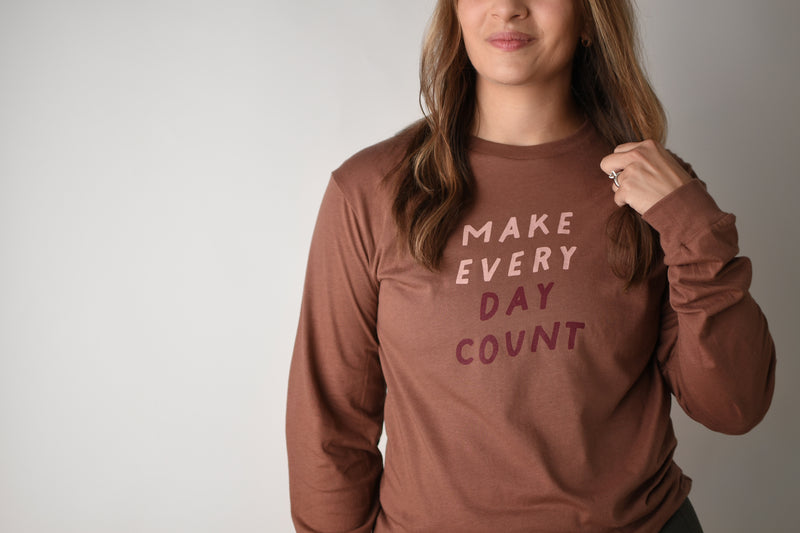 MAKE EVERYDAY COUNT LONG SLEEVE TEE | CHESTNUT