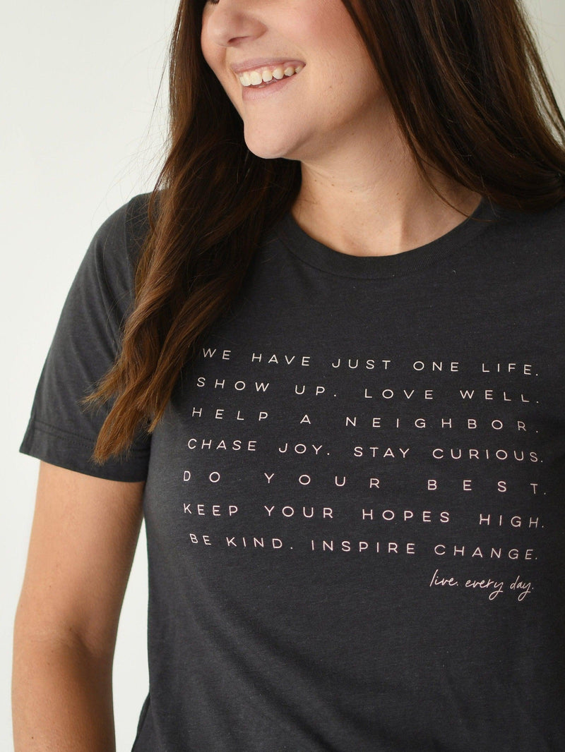 LIVE. EVERY DAY. TEE IN DARK GRAY