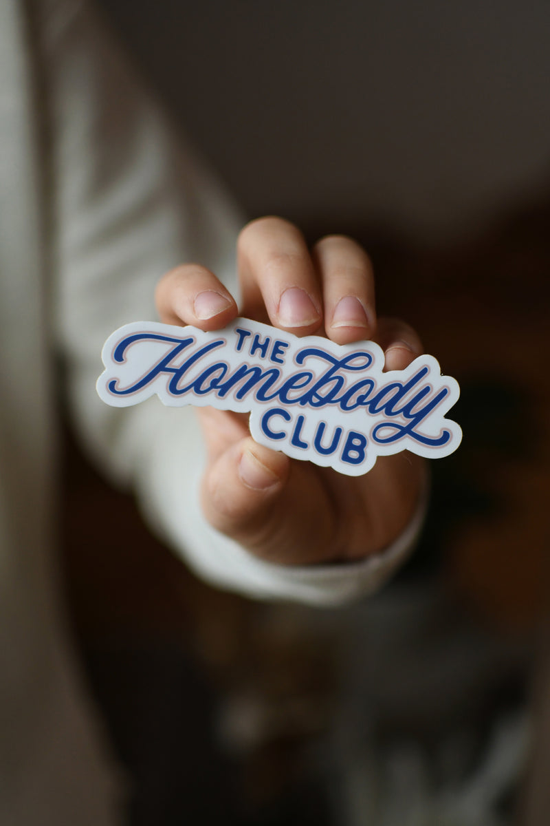 The Homebody Club Sticker