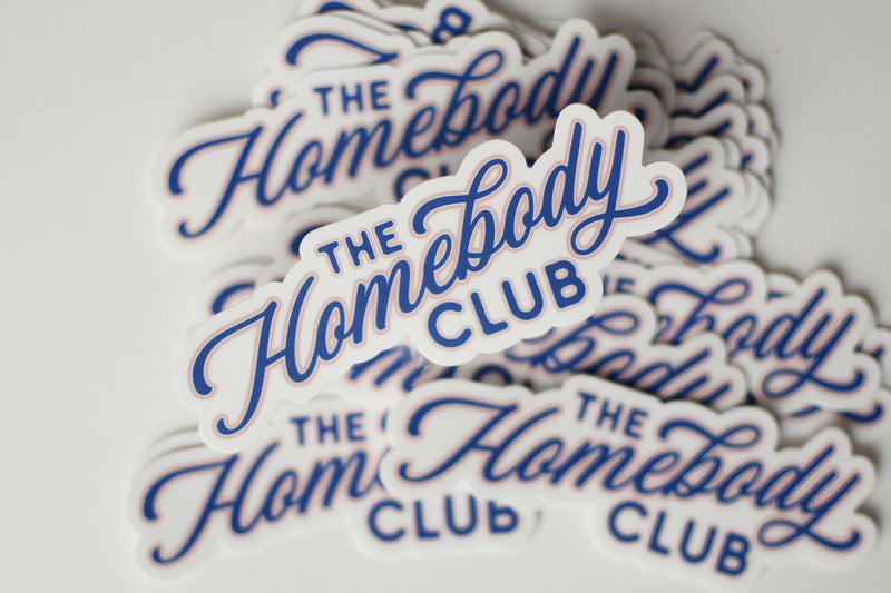 The Homebody Club Sticker