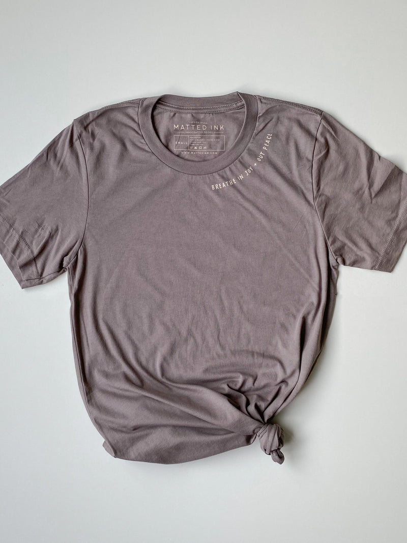 BREATHE IN JOY + OUT PEACE TEE IN MUSHROOM