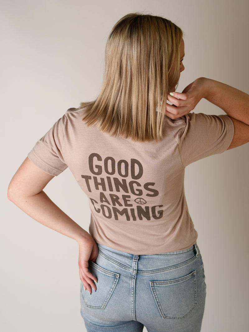GOOD THINGS ARE COMING T-SHIRT | DUSTY PINK