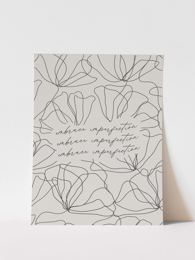 EMBRACE IMPERFECTION - ART PRINT